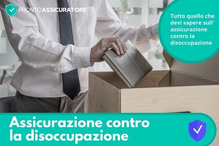 Assicurazione contro la disoccupazione: tutto quello che devi sapere