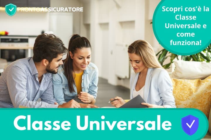 Classe Universale: che cos'è e cosa cambia nella polizza