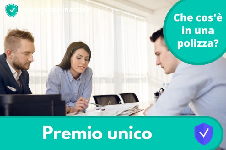 Premio Unico: che cos'è in una polizza?