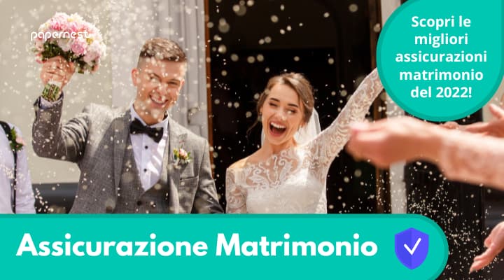 Come fare l'assicurazione sul matrimonio? Scopri tutte le informazioni