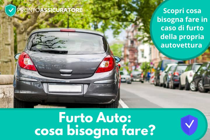 Furto Auto: tutti gli step che bisogna effettuare