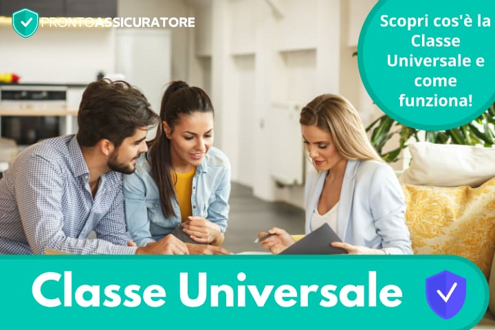 Classe Universale: che cos'è e cosa cambia nella polizza