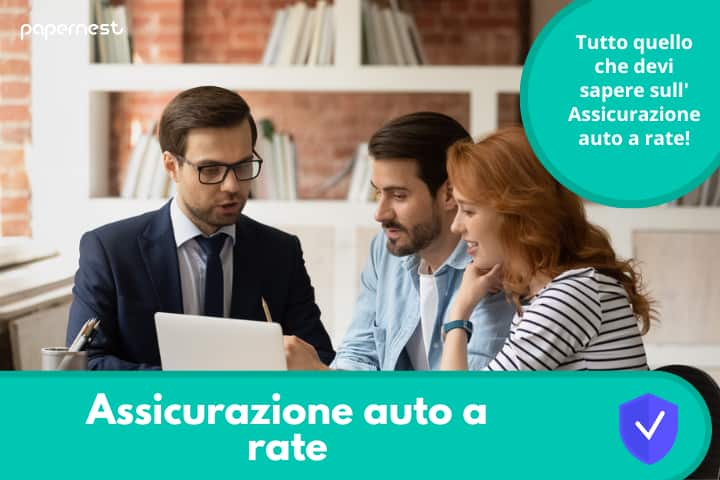Come stipulare l'assicurazione a rate e come funziona
