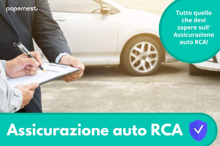 Cos'è l'assicurazione RCA e come valutare la polizza?