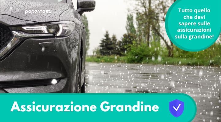 Assicurazione grandine e eventi atmosferici! La guida completa!