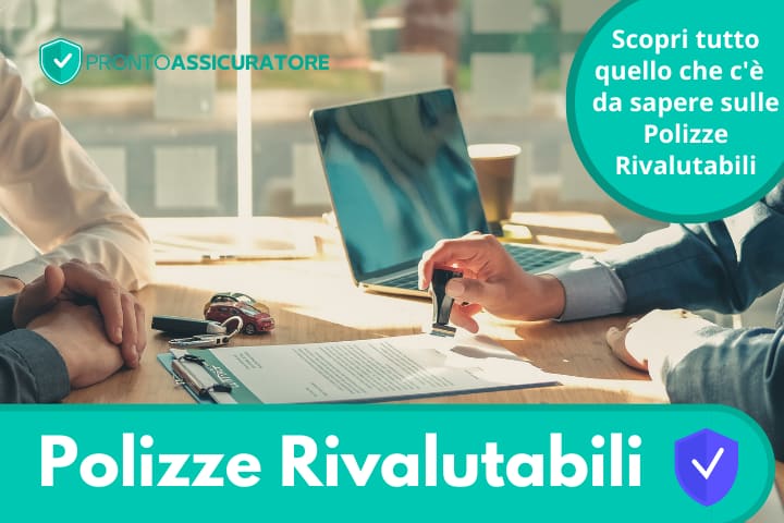 Polizze Rivalutabili: che cosa sono?