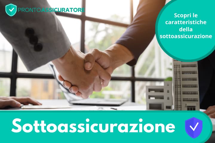 Sottoassicurazione: scopri tutte le polizze