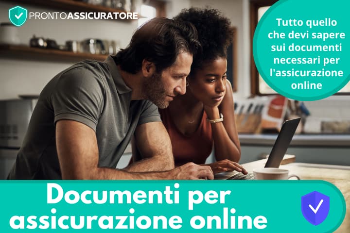 Assicurazione online: quali sono i documenti necessari per attivarla?