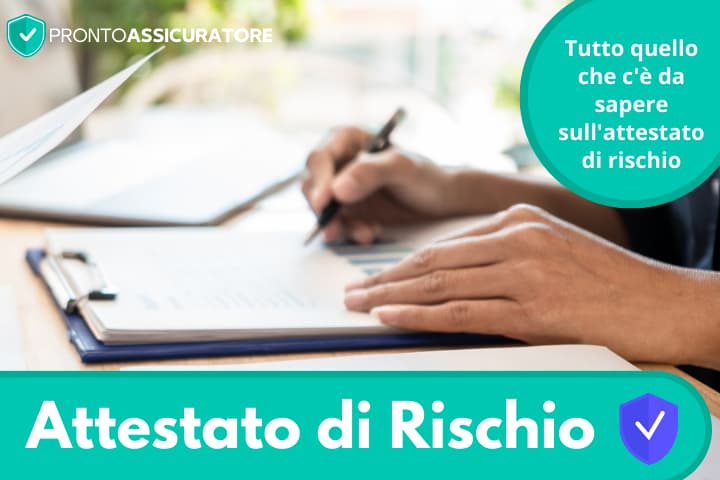 Cos'è l'attestato di rischio? Come si richiede?